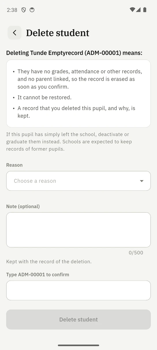 The 1410SMS Android app's Delete student screen for Tunde Emptyrecord (ADM-00001), saying they have no grades, attendance or other records and no parent linked, so the record is erased as soon as you confirm, that it cannot be restored, and that a record of the deletion is kept, above a reason picker, an optional note and a field to type the admission number